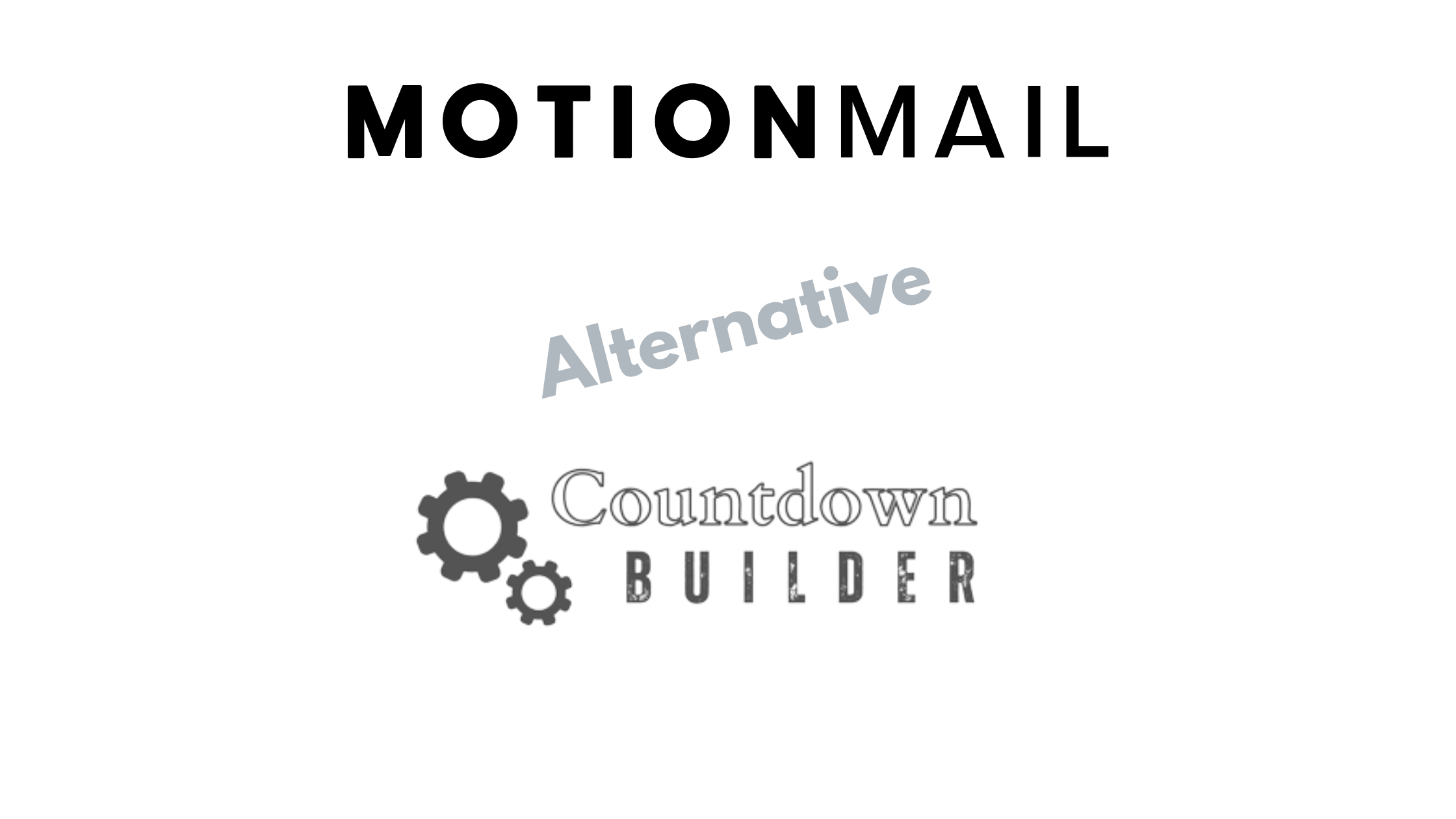 Best MotionMail App Alternative in 2026: Why Countdown Builder Dominates Email Countdown Timers